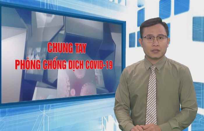 Bản tin Chung tay Phòng, chống dịch bệnh Covid - 19  (20-08-2020)